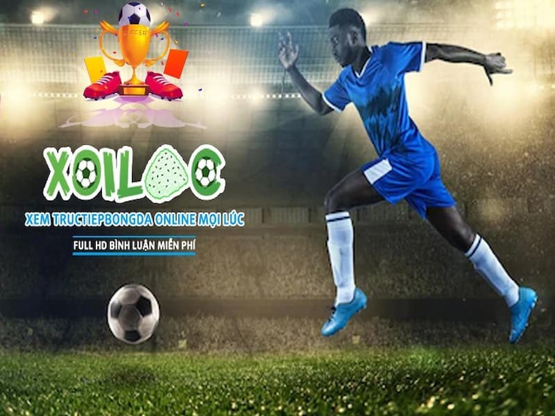 Xoilac 59 - Trang web xem bóng đá trực tiếp uy tín hàng đầu thị trường